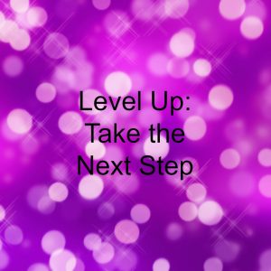 Level up: Take the next step in your organising business