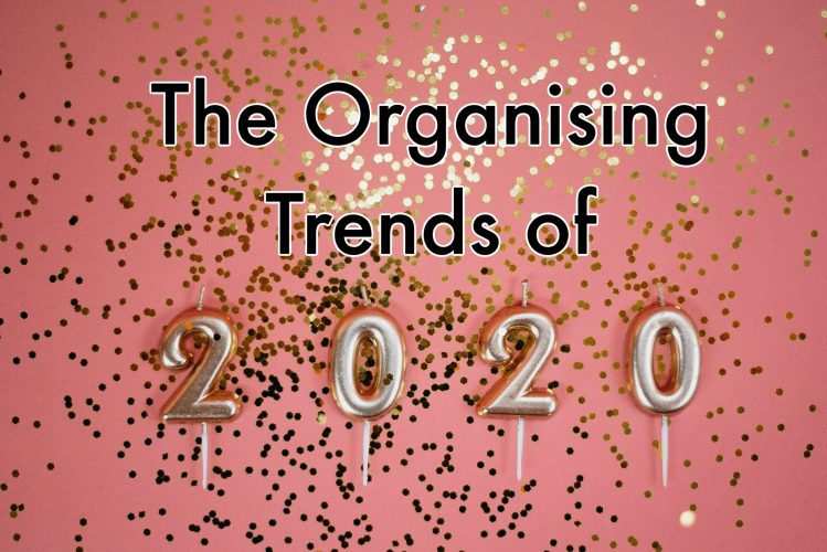 Organising Trends of 2020