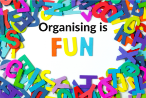Organising is Fun