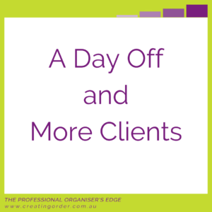 Business model - a day off and more clients