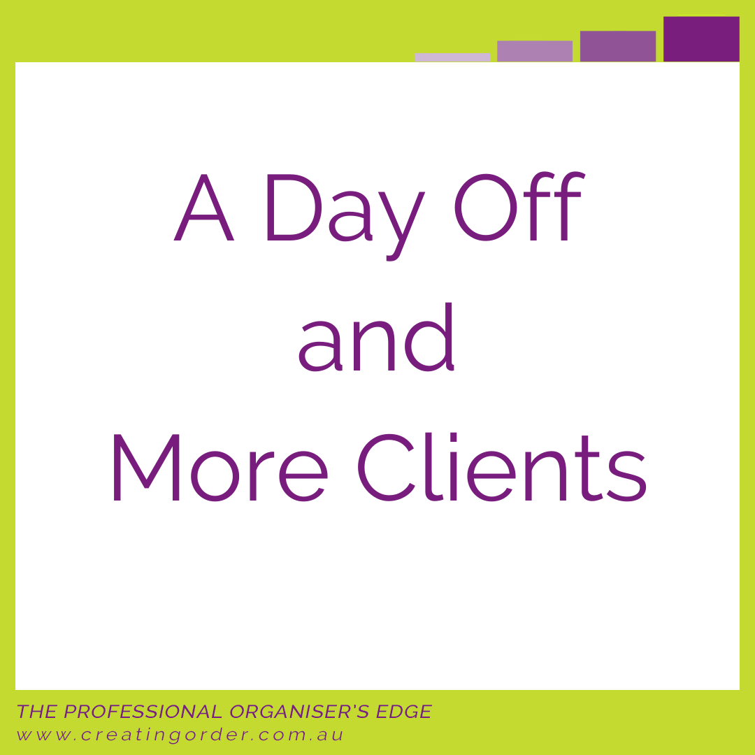 Business model - a day off and more clients