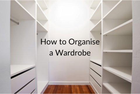 How to Organise a Wardrobe